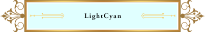 LightCyan