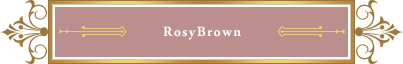 Rosy Brown